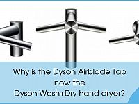 Why is the Dyson Airblade Tap now the Dyson Wash+Dry hand dryer?