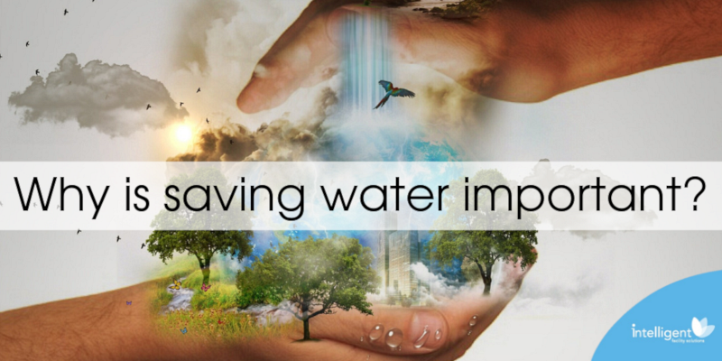 Why is saving water important?
